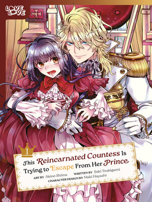 cover image of This Reincarnated Countess Is Trying to Escape From Her Prince, Volume 1
